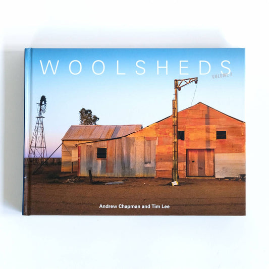 WOOLSHEDS VOL 2 by Andrew Chapman and Tim Lee